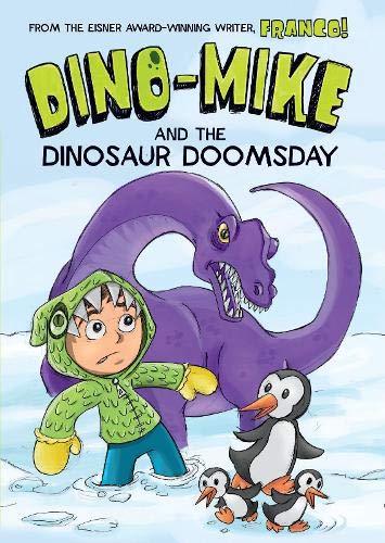 Dino-Mike and Dinosaur Doomsday (Dino-Mike!: Dino-Mike!)