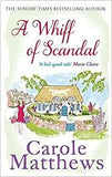 Carole Matthews Collection - 3 book set (The Chocolate lovers club, A whiff of scandal,  A cottage by the sea)