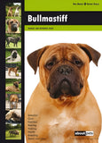 Bullmastiff: Dog Breed Expert Series