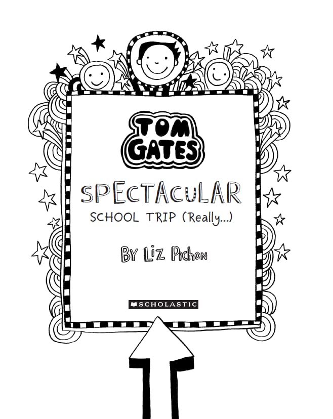 Tom Gates Spectacular school trip