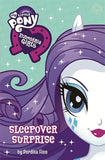 My Little Pony: Equestria Girls: Sleepover Surprise: Book 6