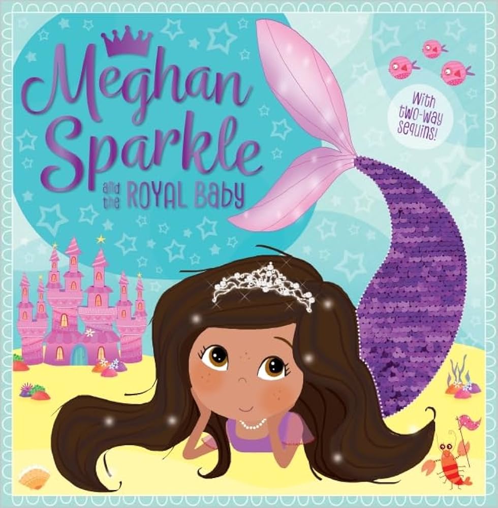 Meghan Sparkle & the Royal Baby (picturebook)