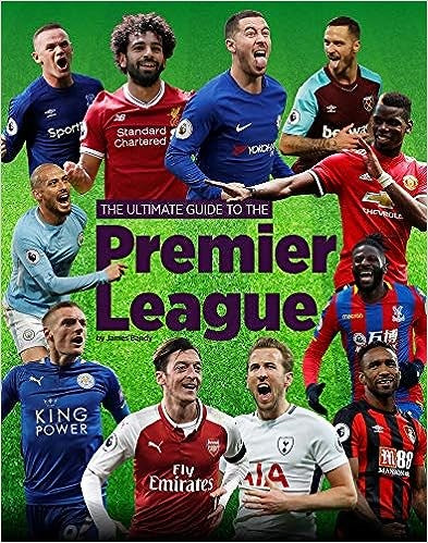 The Ultimate Guide to The Premier League