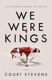 We Were Kings [paperback]