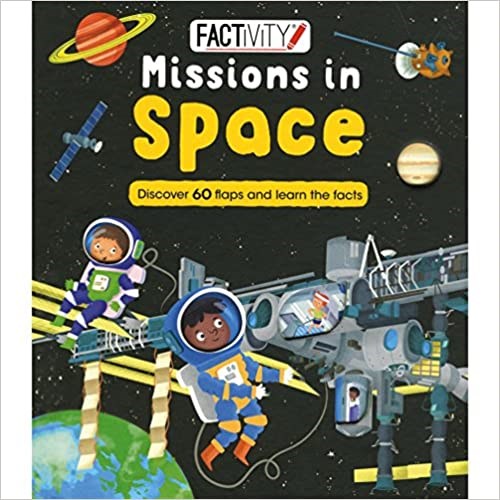 Factivity: Missions in Space - Discover 60 Flaps and Learn the Flaps