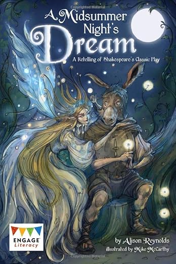 A Retelling of a Classic Tale: A Midsummer Night's Dream (Engage Literacy Dark Red)
