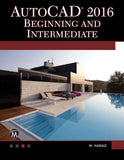 Autocad 2016 Beginning and Intermediate