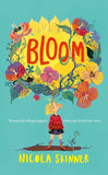Bloom: Sorrel Fallowfield is growing up in a REALLY surprising way . . .(PAPER BACK)