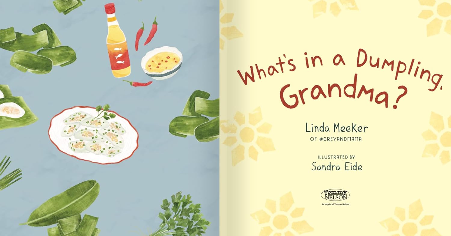 What's in a Dumpling, Grandma? (Grey & Mama)
