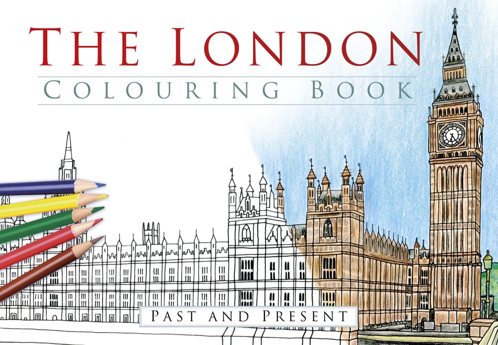 The London Colouring Book: Past & Present