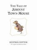 The Tale of Johnny Town-Mouse: The original and authorized edition (Beatrix Potter Originals)