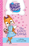 The Fancy Friend (Ginger Green, Playdate Queen: Ginger Green, Playdate Queen)