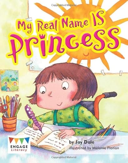 My Real Name IS Princess (Engage Literacy Turquoise) (Engage Literacy: Engage Literacy Turquoise)