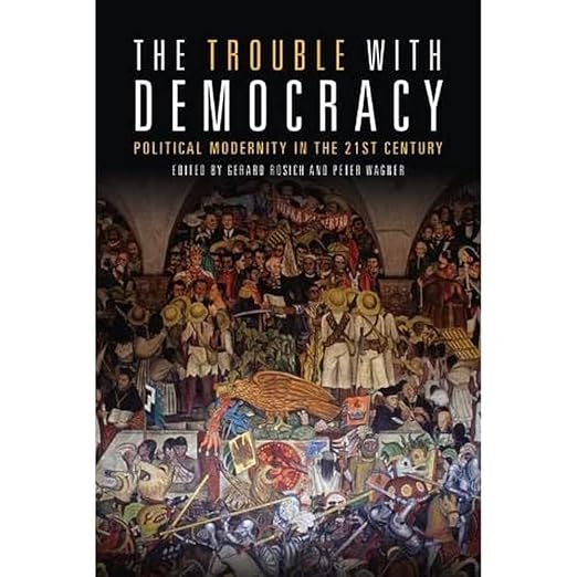 The Trouble with Democracy