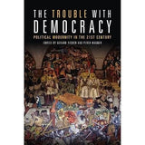 The Trouble with Democracy