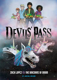 Zach Lopez vs. the Unicorns of Doom (Devils' Pass)