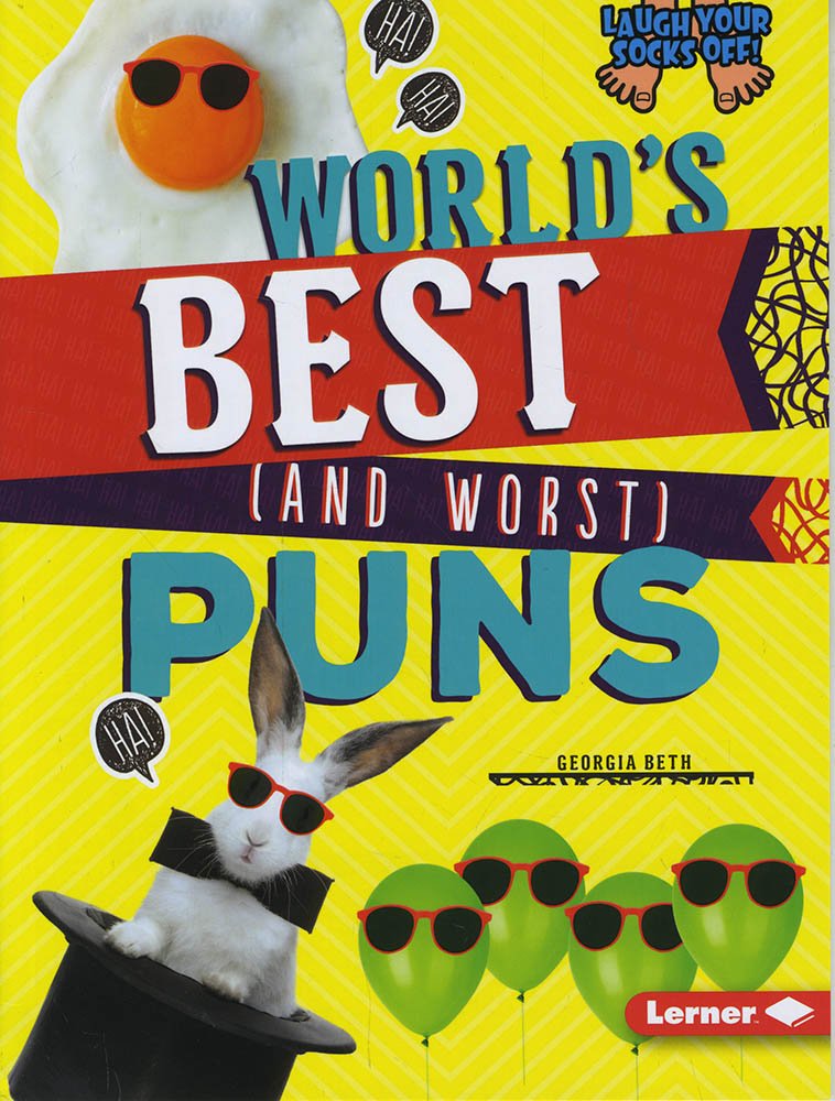 World's Best (and Worst) Puns (Laugh Your Socks Off!)