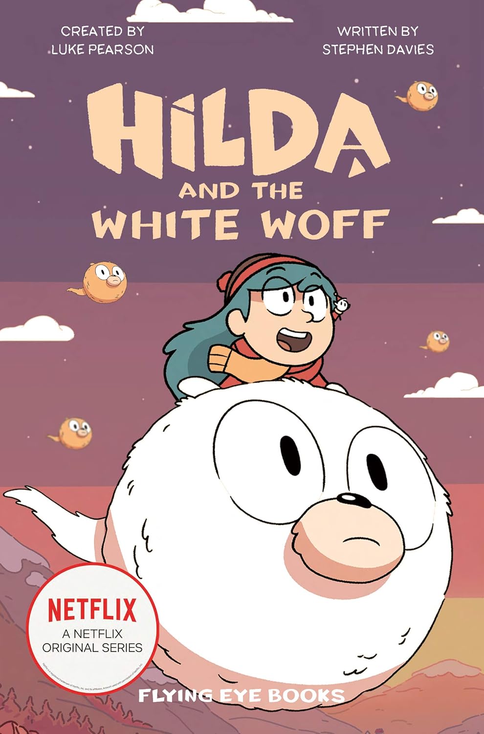 Hilda and the White Woff: Book 6