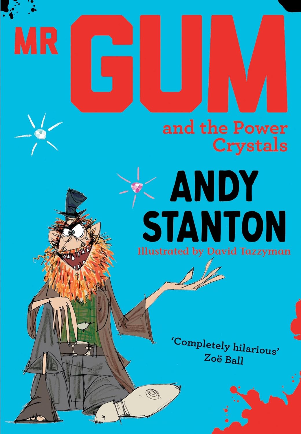 Mr Gum and the Power Crystals (Mr Gum, 4)