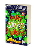 The Fart that Saved the Universe