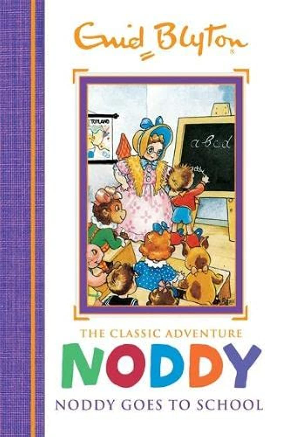 Noddy Goes to School: Book 6 (Noddy Classic Storybooks)