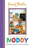 Noddy Goes to School: Book 6 (Noddy Classic Storybooks)