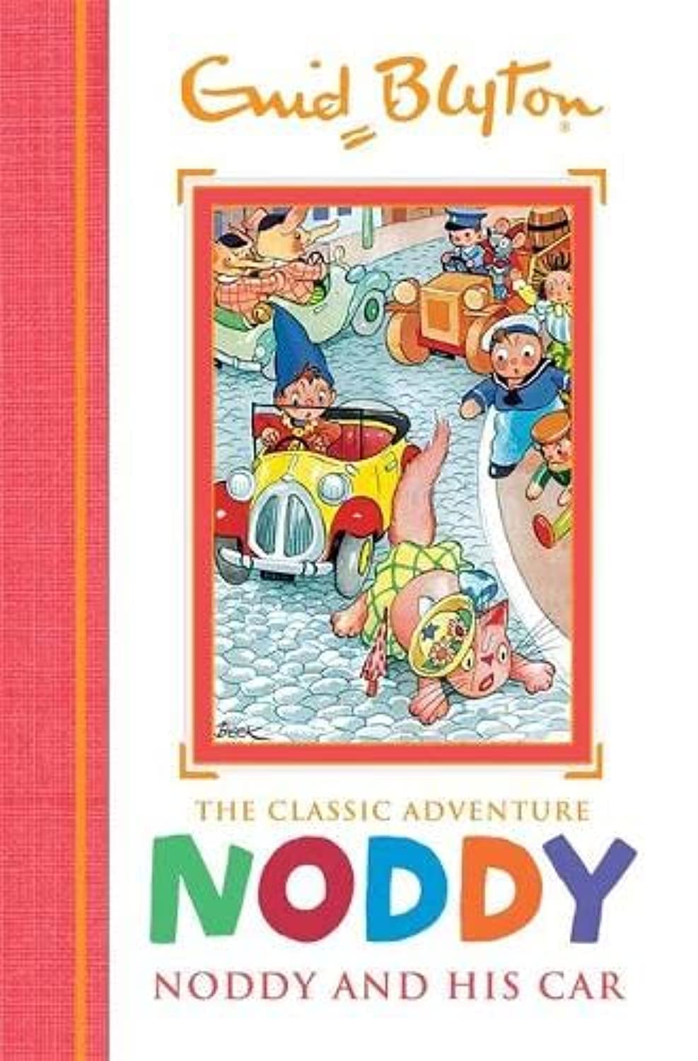 Noddy and his Car: Book 3 (Noddy Classic Storybooks)
