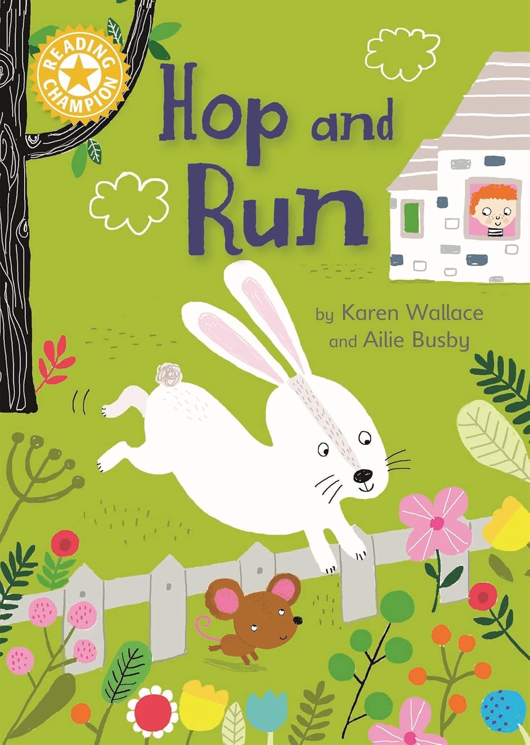 Hop and Run: Independent Reading Yellow 3 (Reading Champion Book 13)