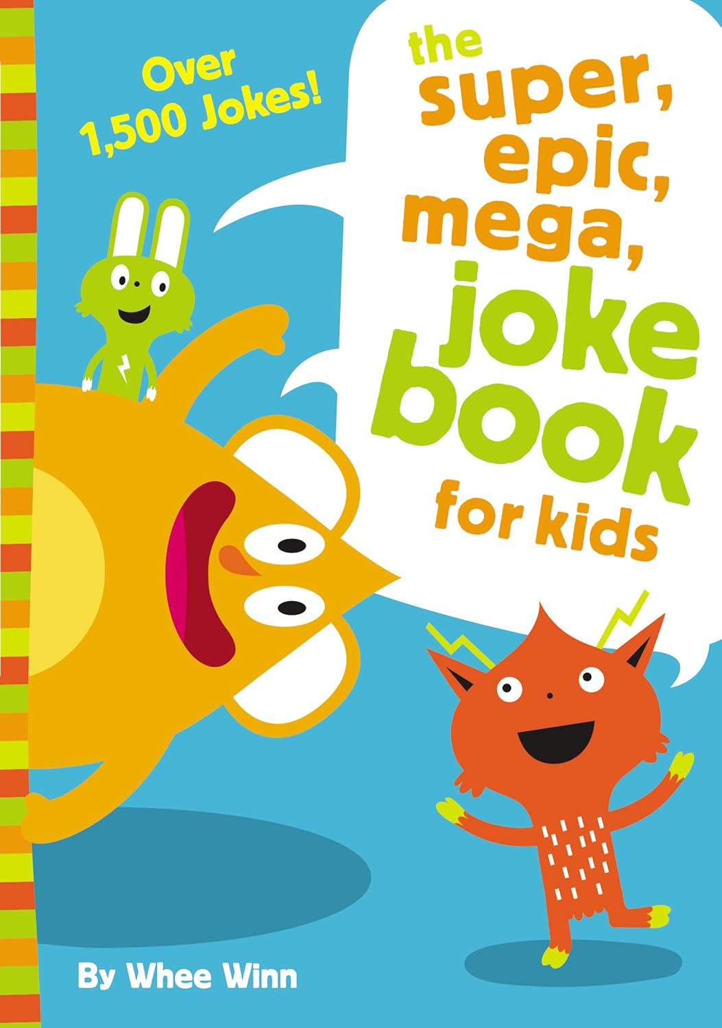 Super, Epic, Mega Joke Book for Kids