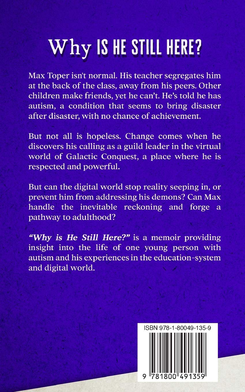 Why is He Still Here? [paperback]