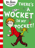 Dr Seuss A Wocket in my Pocket