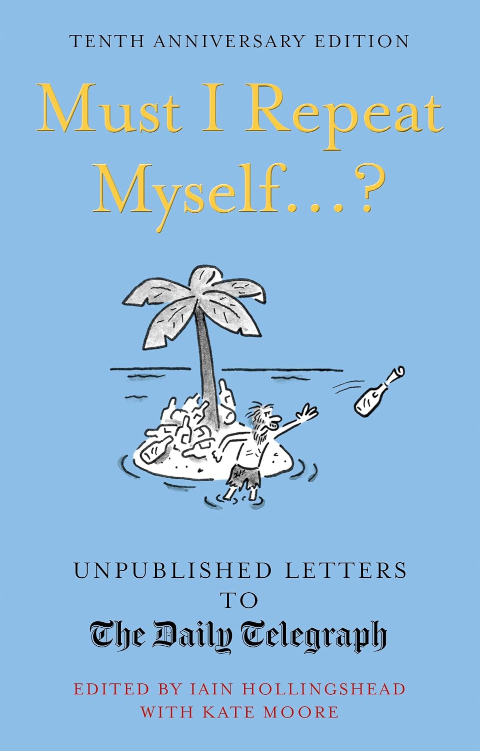 Unpublished Letters to the Daily Telegraph x3 Set