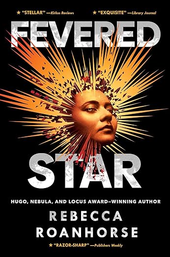 Fevered Star: Volume 2 (Between Earth and Sky) [hardcover]
