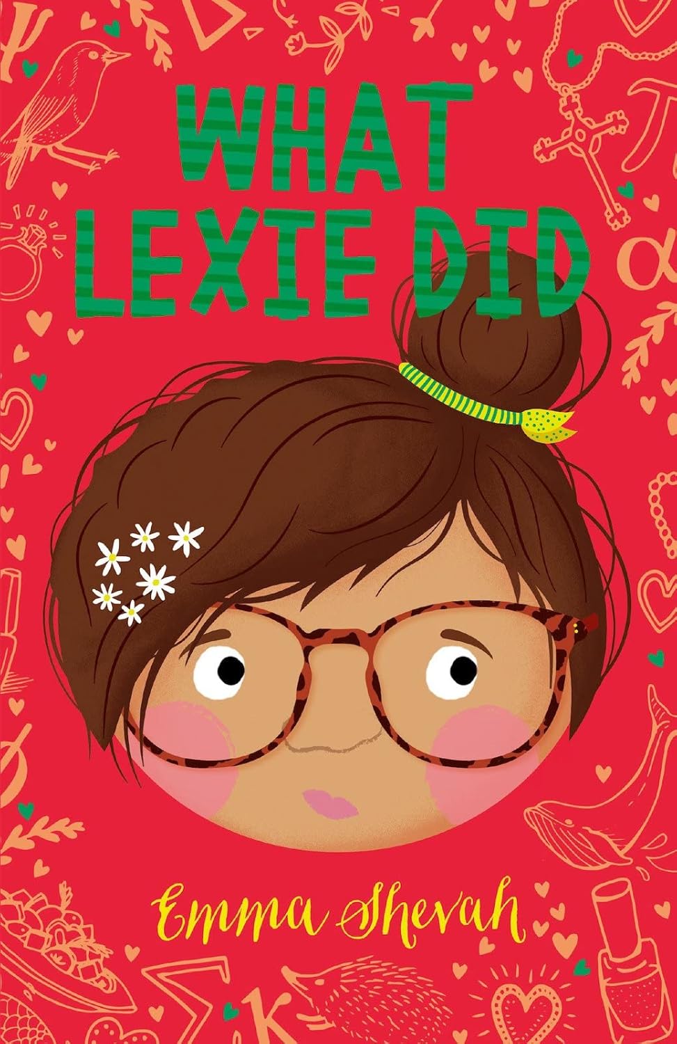 What Lexie Did: the third of Emma Shevahs giggle-inducing stand-alone stories featuring authentic and diverse young voices