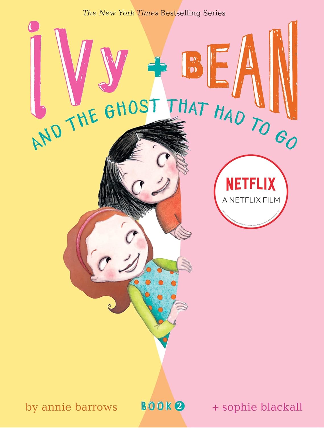 Ivy and Bean and the Ghost That Had to Go: Bk. 2 (Ivy and Bean)