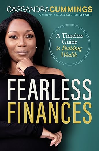 Fearless Finances: A Timeless Guide to Building Wealth [hardcover]