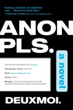 Anon Pls.: A Novel [paperback]