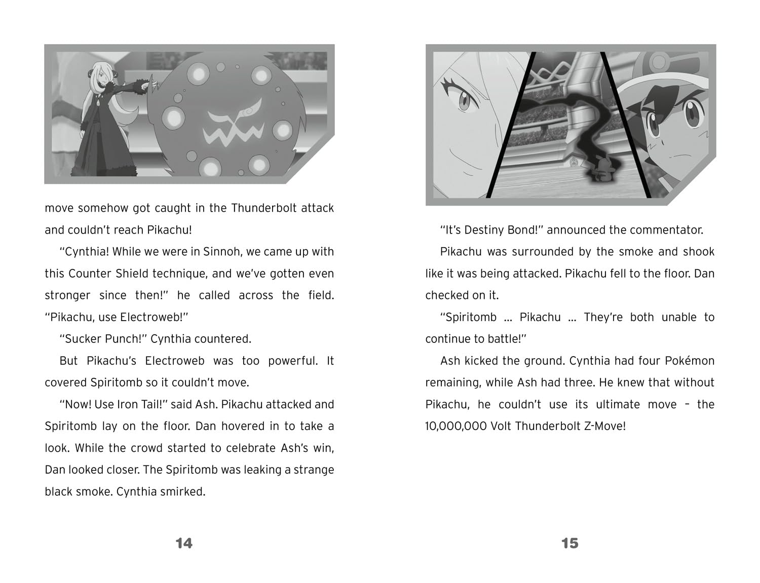 Pokémon: Ash the Champion Chapter Book: New for 2024. Celebrate Ash’s final battle in this action-packed book, perfect for getting gaming fans aged 7, 8, 9 & 10 into reading