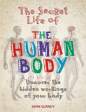 The Secret Life of the Human Body