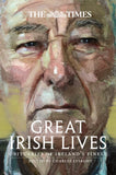 The Times Great Irish Lives: Obituaries of Ireland’s Finest Hardcover