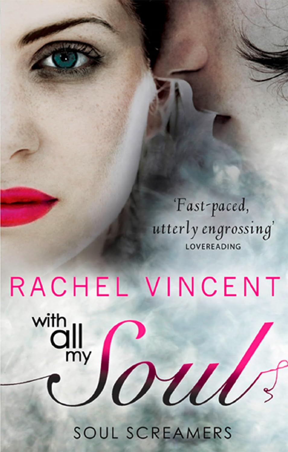 With All My Soul (Soul Screamers, Book 7)