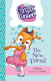 The New Friend (Ginger Green, Playdate Queen)