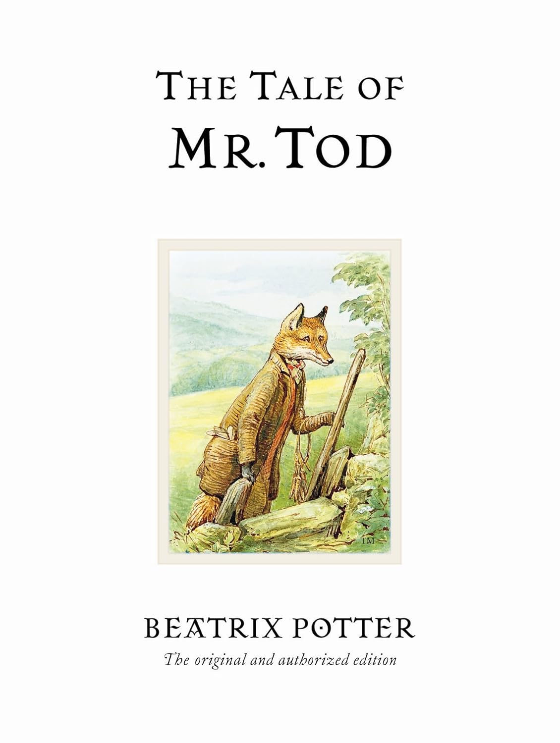 The Tale of Mr. Tod: The original and authorized edition: 14 (Beatrix Potter Originals)