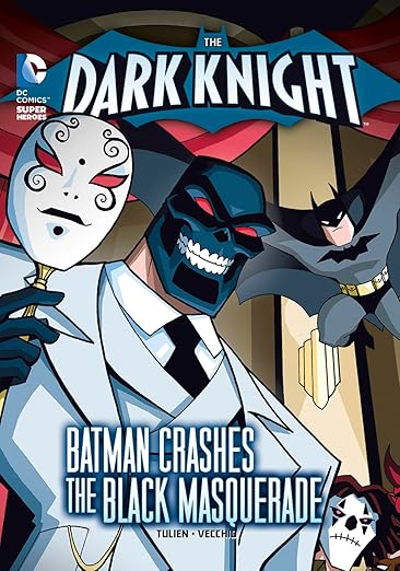 The Dark Knight: The Black Masquerade
