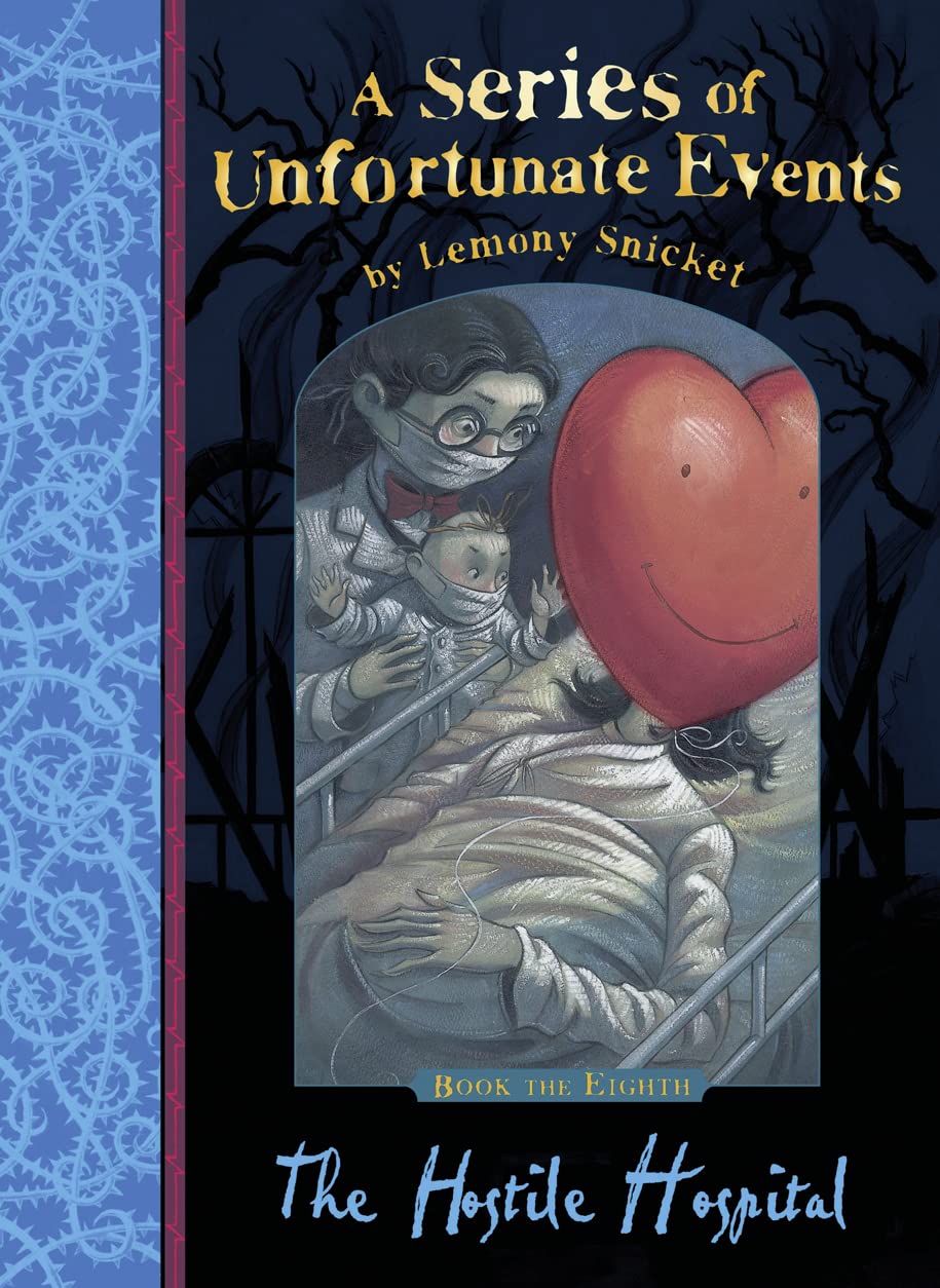 The Hostile Hospital: A Series of Unfortunate Events, Vol. 8 [paperback] Snicket, Lemony,Helquist, Brett [Sep 03, 2012]
