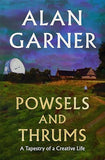 Powsels and Thrums: A Tapestry of a Country Life