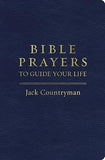 Bible Prayers to Guide Your Life: Drawing Closer to God Through Prayer [imitation leather]