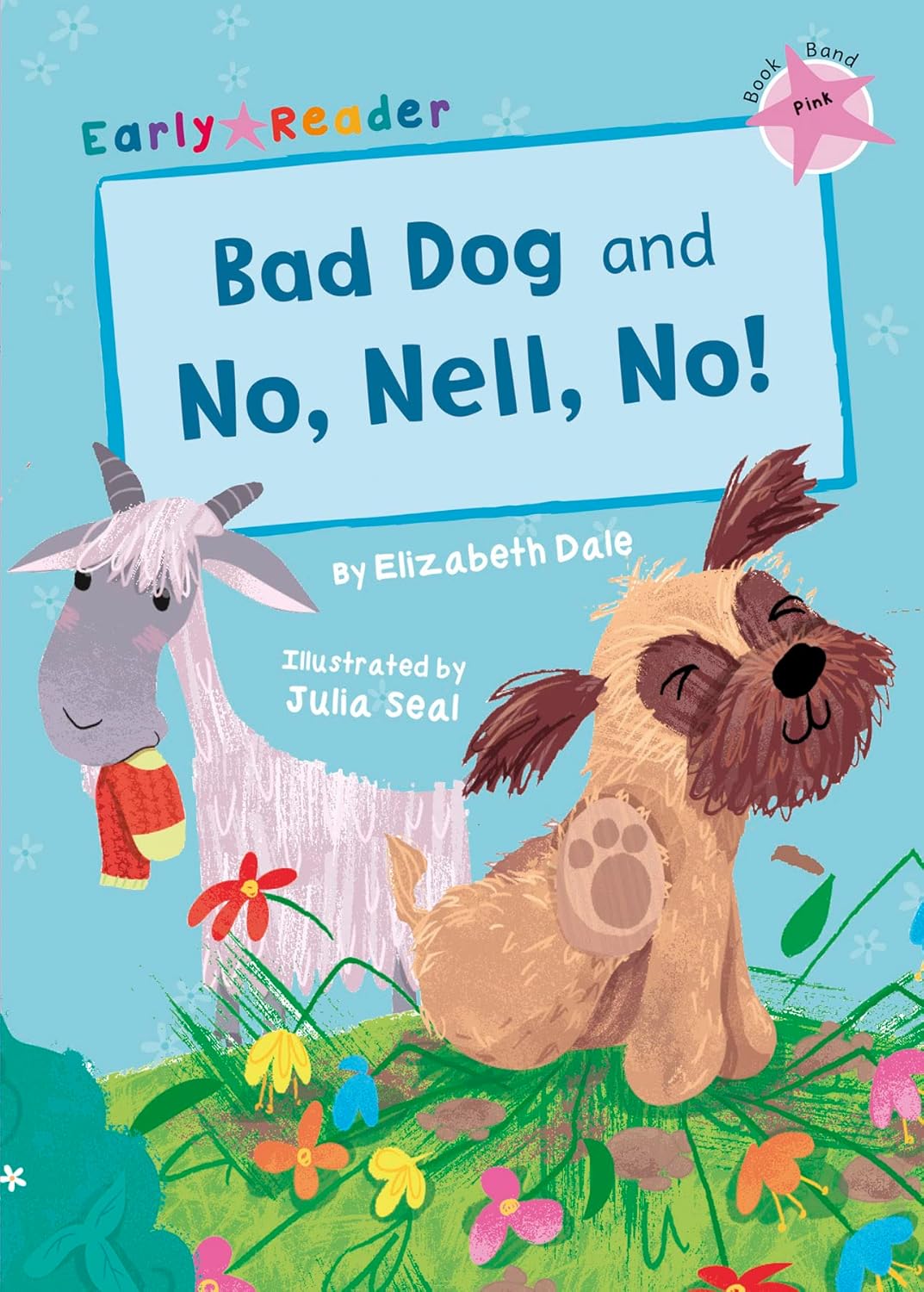 Bad Dog & No, Nell, No! (Early Bird Readers. Pink)
