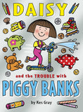 Daisy and the Trouble with Piggy Banks