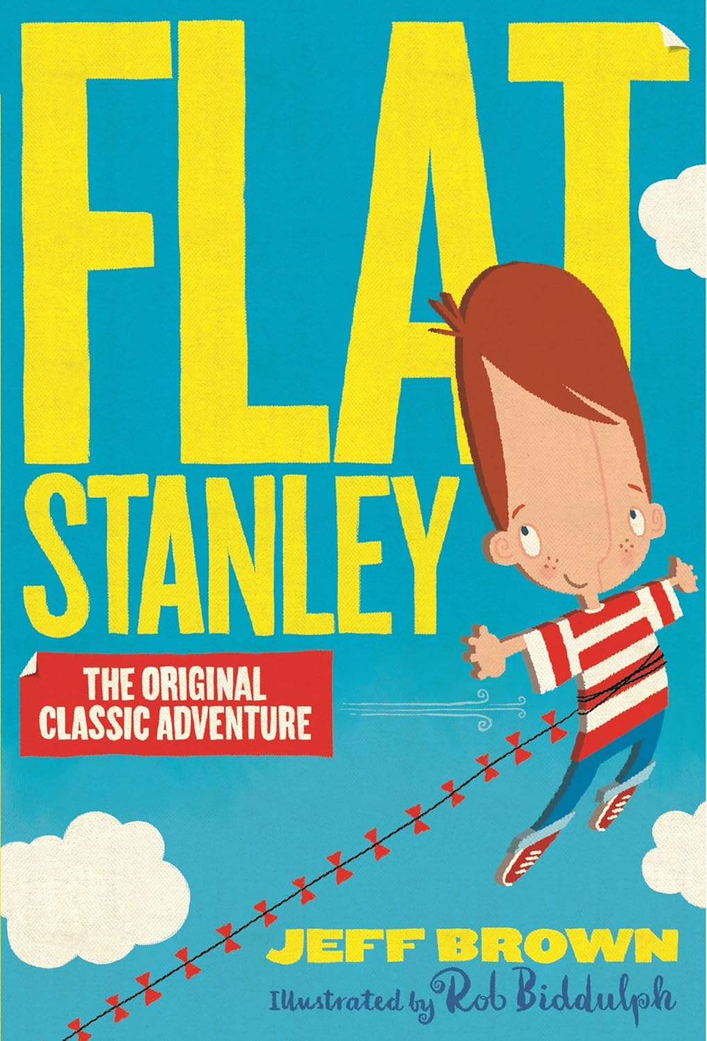 Flat Stanley: A bestselling Flat Stanley adventure adapted for a new generation of picture book readers!